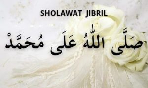Sholawat Jibril - Khasiat Sholawat Jibril untuk Jodoh